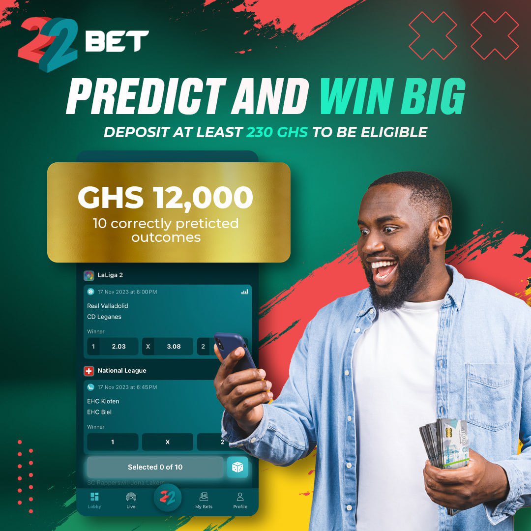 🔮 Unlock the power of prediction with 22Bet Ghana's Forecast Betting!

🚨 🏆💰 Predict right, pocket GHS 12,000 for 10 hits 🤑

🚨 To qualify for the promotion, the total amount of deposits over the last 5 days must be at least GHS 230.

#22betghana #Switchto22bet #BestOdds