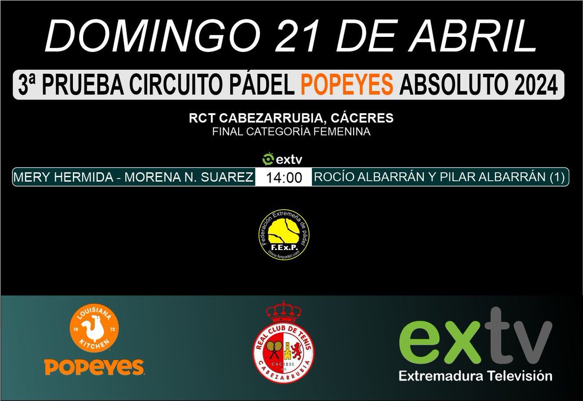 🔸 3ª PRUEBA CIRCUITO DE PÁDEL POPEYES 2024🔸 FINAL CATEGORÍA FEMENINA 🎾 Pilar Albarrán / Rocío Albarrán 🆚 🎾 Mery Hermida / Morena N. Suárez 📺 extv Canal Deporte 👆