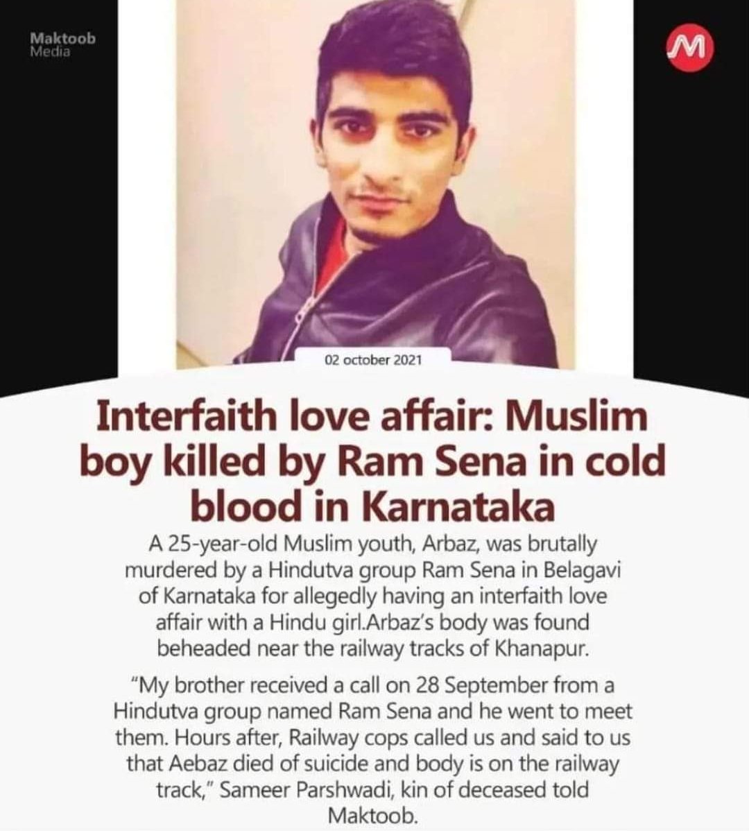 Remembering Arbaz :

Arbaz Mulla, a 24 year old Muslim boy falls in love with a woman from the Hindu community in Karnataka's Belagavi district.

When Arbaz's mother came to know about her son's love. She knew her son would be killed for loving a hindu woman.