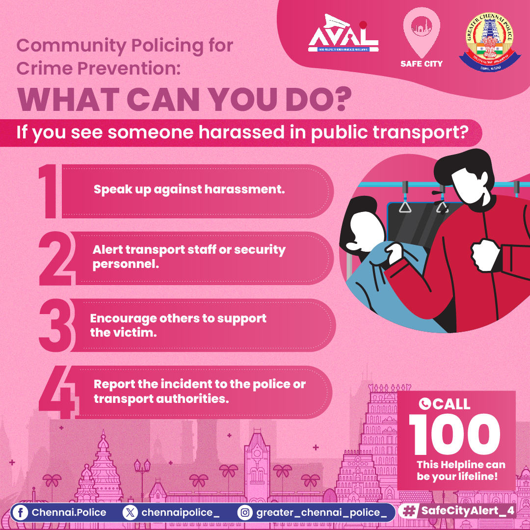 chennaipolice_'s tweet photo. What actions should be taken if you witness harassment on public transportation like buses or trains? Call 100 for assistance.
#அவள் #காவல் #aval #avalbygcp #avalsafety #avalawareness #GCPAVAL https://t.co/vv9ethFpMp