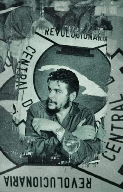 ..... Adaletsizliği Her Gördüğünüzde. Öfkeden Titriyorsanız. Benim Dostumsunuz Che Guevara