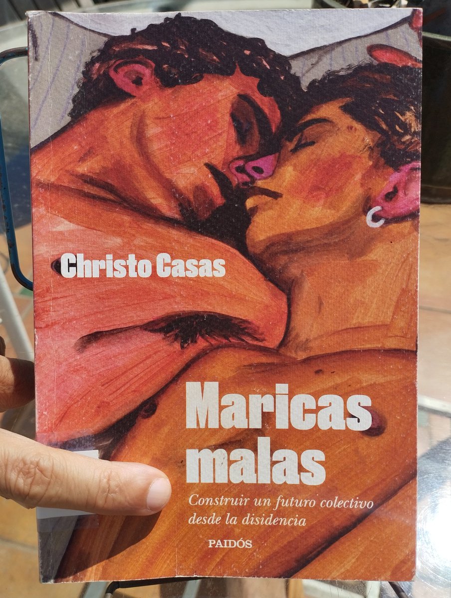 'Abracemos nuestra peligrosidad, nuestra maldad, el incendio que cargamos dentro. Se acabó someternos a las reglas de juego ajeno' @christocasas , #maricasmalas. Un libro revelador, necesario, disidente @EdicionesPaidos