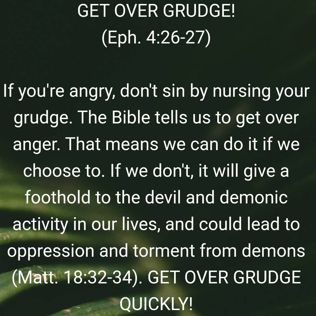 Ephesians 4:26-27 NKJV
[26] “Be angry, and do not sin”: do not let the sun go down on your wrath, [27] nor give place to the devil. 

bible.com/bible/114/eph.…