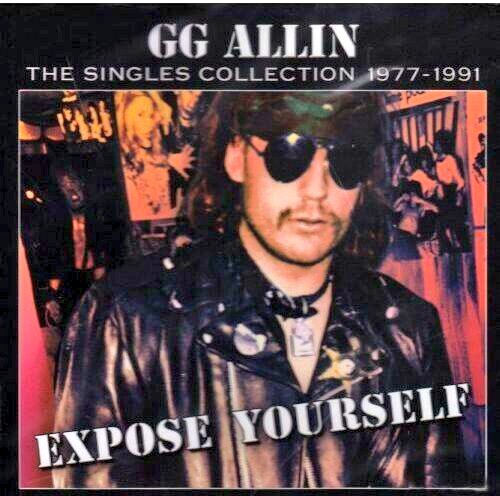 What do we love (listening to)? #GGAllin #TheMurderJunkies #ExposeYourself