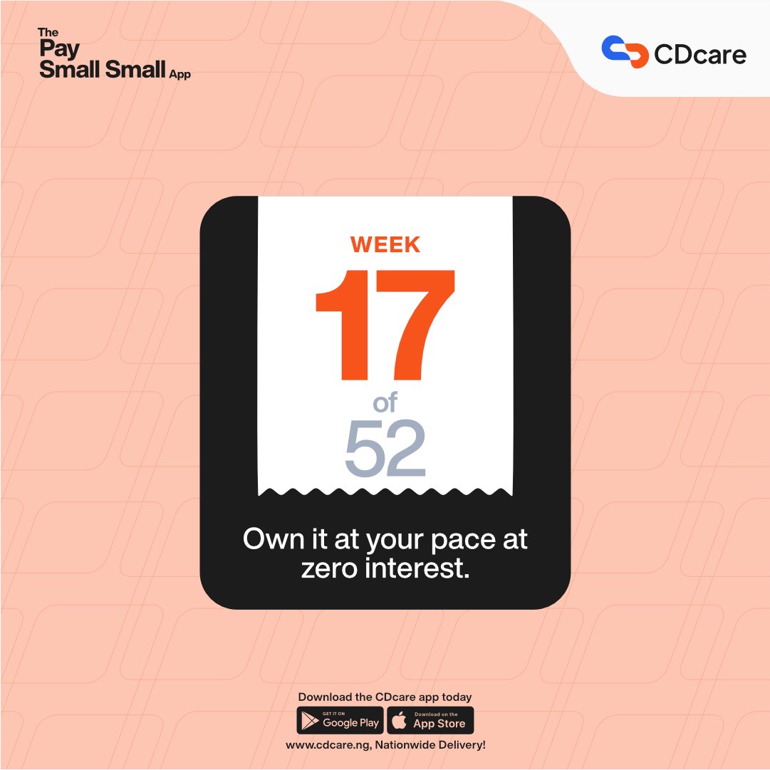It's Week 17 of 52! Time is ticking gradually! Take control of your purchase and own it your way, with zero interest holding you back and at the regular market price. Click on the link to start your purchase today-cdcare.app/Home?referCode… #CDcarepaysmallsmall…
