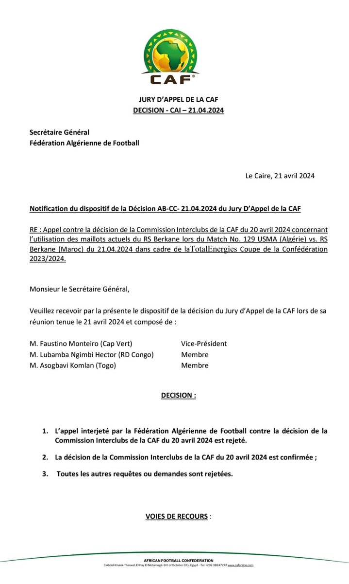 | Je pense que c’est très clair maintenant : « L'appel interjeté par la Fédération Algérienne de Football contre la décision de la Commission Interclubs de la CAF du 20 avril 2024 est rejeté. » #TotalEnergiesCAFCC #TotalEnergiesCAFCL