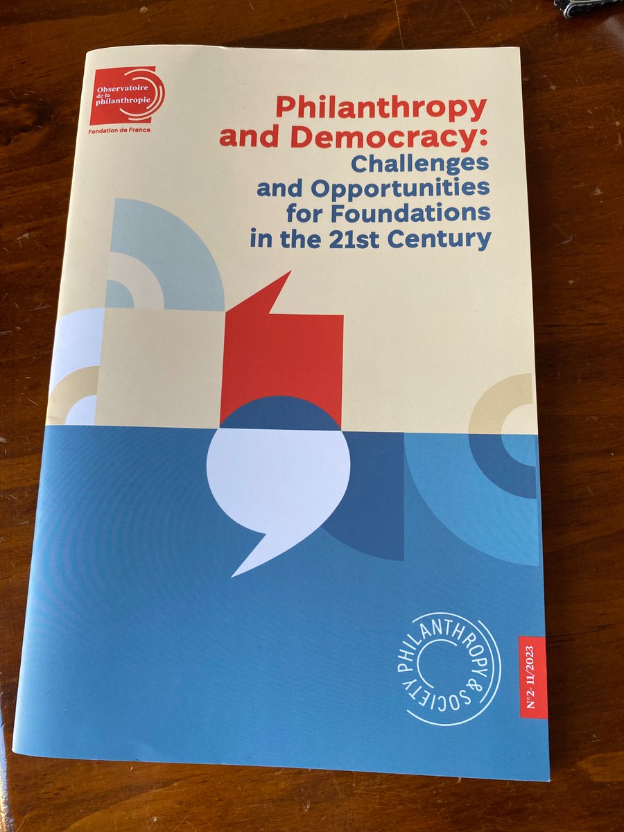 The study is also available in english : Philanthropy and Democracy : Challenges and Opportunities for Foundations in the 21st Century, with Sylvain A. Lefevre, a publication of the Observatoire de la philanthropie de la @Fondationfrance