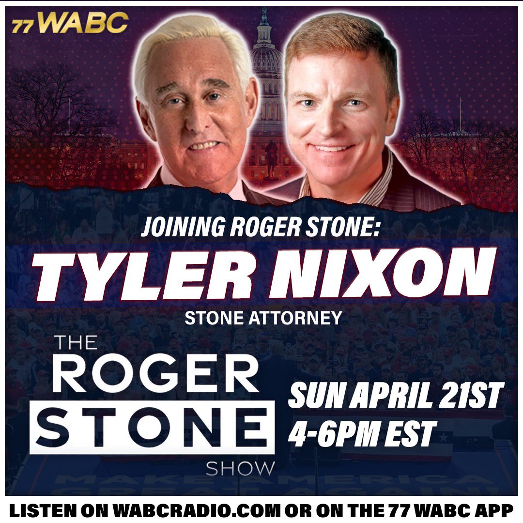 TODAY The Ominous Parallels Between My Prosecution and The Current Prosecution of President Trump! Lawyer @realTylerNixon joins The @RogerStoneShow on @77WABCRadio. 🎧 LISTEN LIVE 4 PM ET: WABCRadio.com