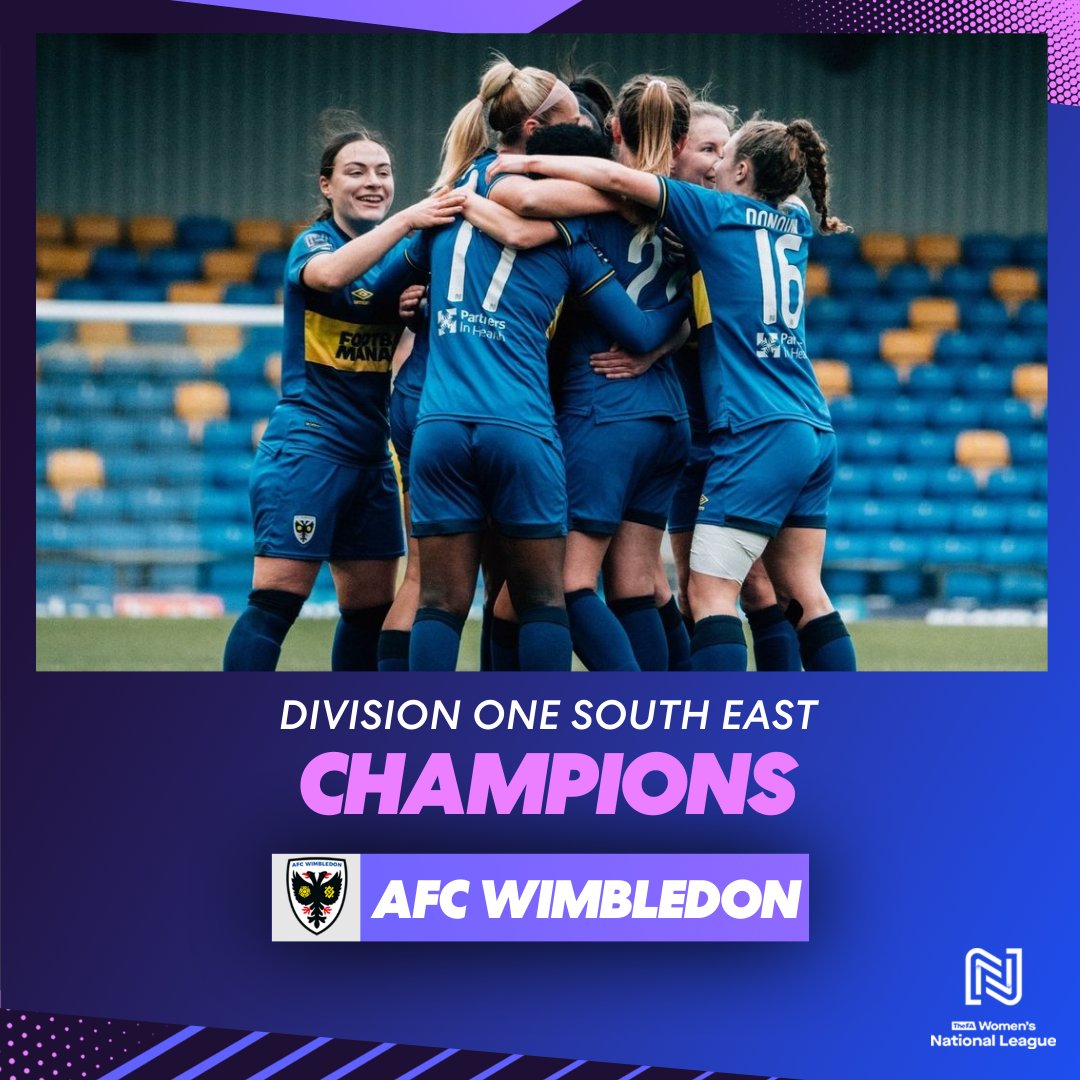 DIVISION ONE SOUTH EAST CHAMPIONS 🏆 AFC Wimbledon claim the title and secure promotion to Tier 3 🙌 #FAWNL | @afcw_women | @AFCWimbledon