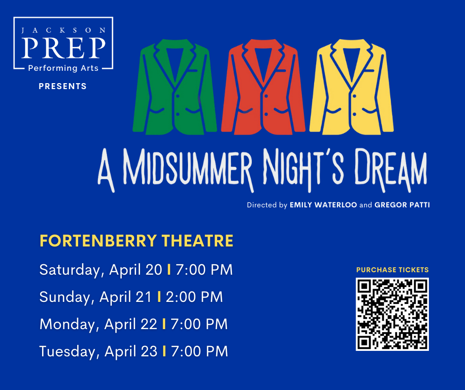 Catch a matinee of 'A Midsummer Night's Dream' today at 2:00 p.m.! Get your tickets now at jacksonprep.ludus.com/index.php!