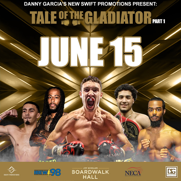 EVENT ANNOUNCEMENT‼️ Two-Division World Champion Danny ‘Swift’ Garcia has launched Swift Promotions and will promote his first event on Saturday, June 15 at Boardwalk Hall Tickets on sale now at boardwalkhall.com