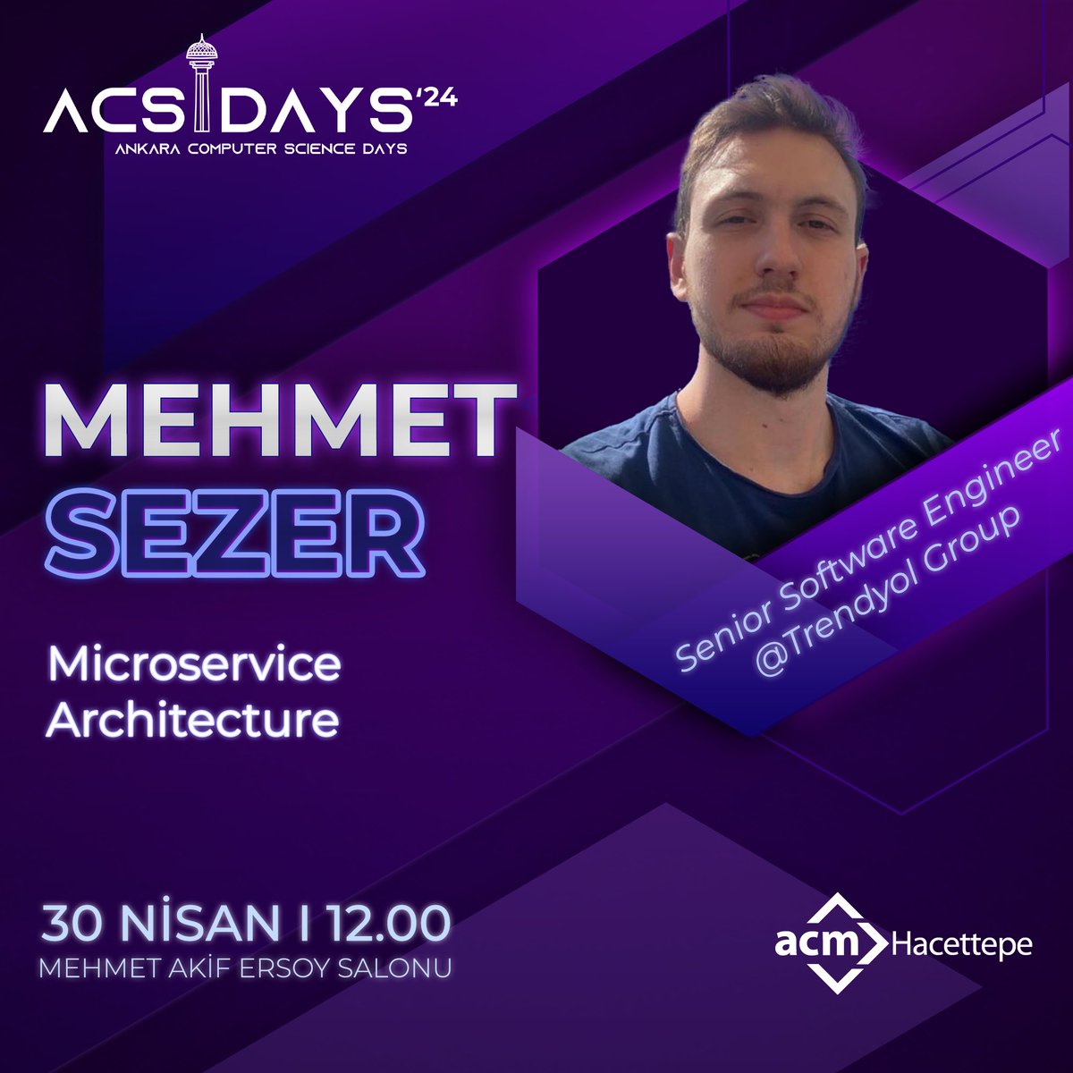 Senior Software Engineer @Trendyol Group Mehmet Sezer 30 Nisan 12.00'de Hacettepe Mehmet Akif Ersoy Salonu'nda 'Microservice Architecture' konulu oturumu ile bizlerle olacak.🥳