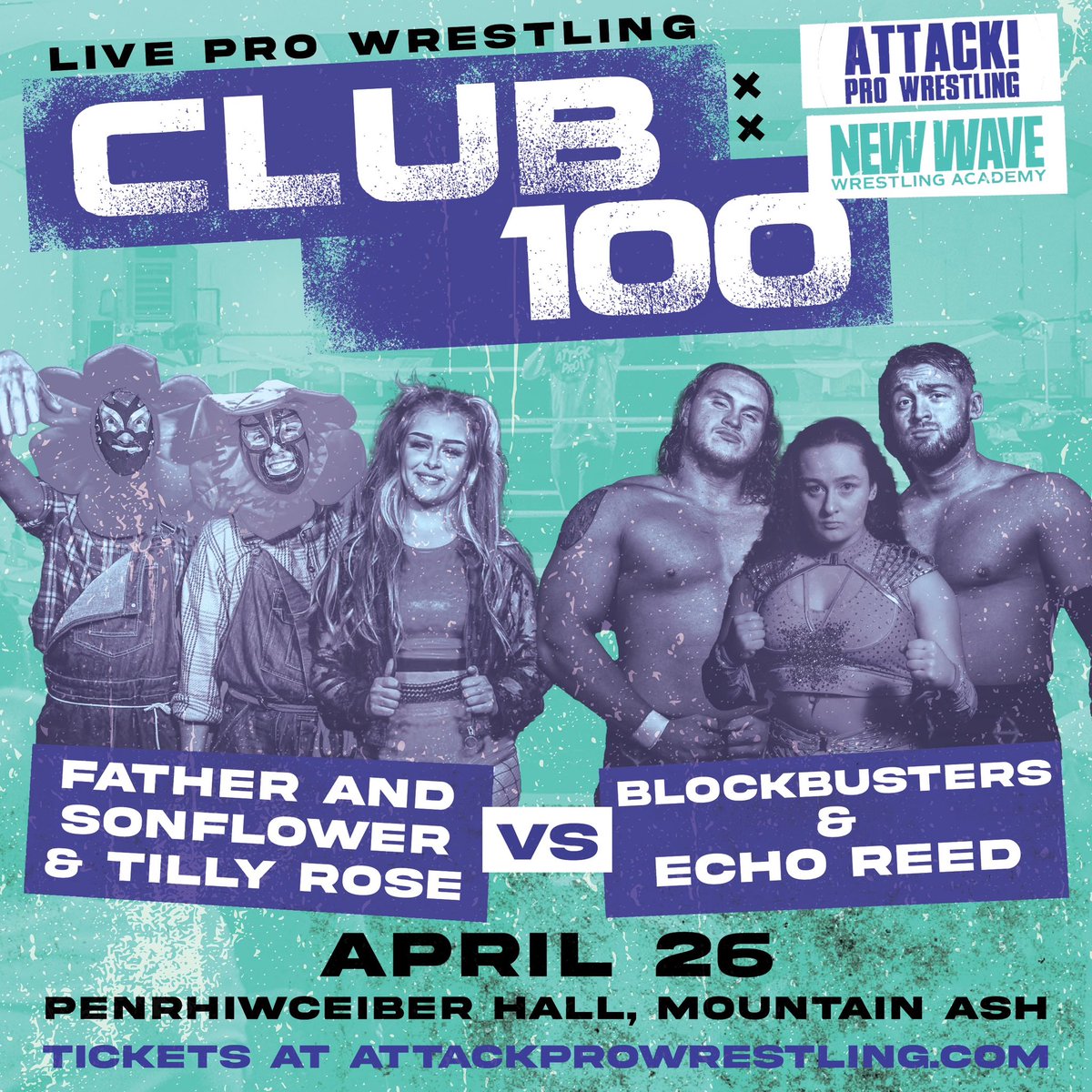 Attack! X NWW Club 10 0 We have 6 man tag action! Father & Sonflower team with Tilly Rose to take on the Blockbusters & Echo! Attack! X NWW Club 100 April 26th Penrhiwceiber Hall 🔥 T1ckets: ringsideworld.co.uk/event6793/atta…