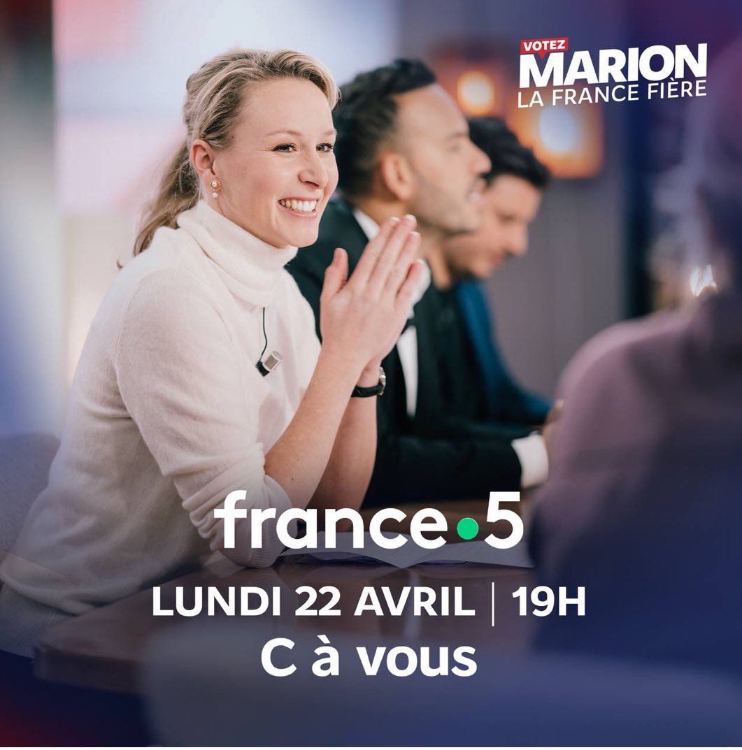 📺 Marion Maréchal vous donne rendez-vous le lundi 22 avril à 19h dans l’émission « C à vous ». #VotezMarion