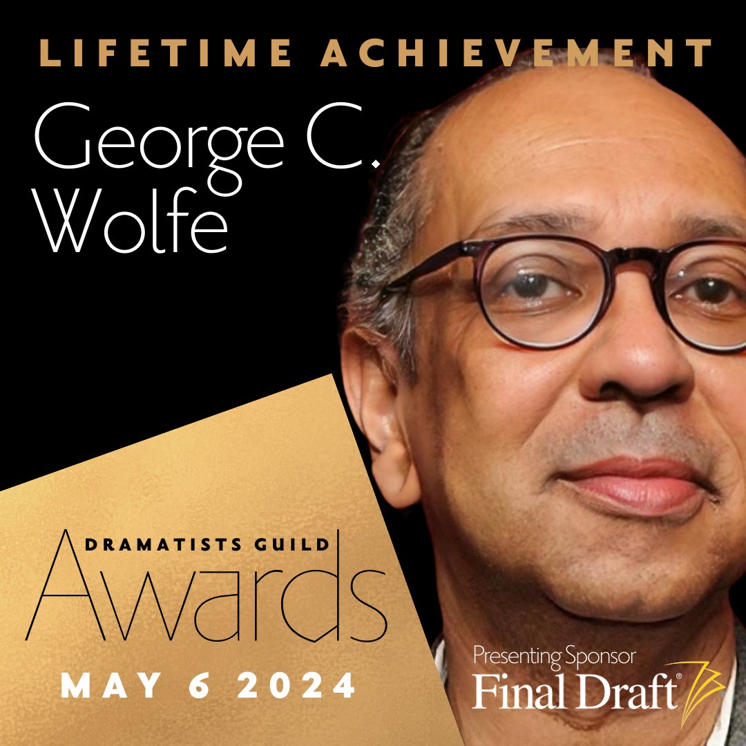 Join us on Monday, May 6, 2024, at the Dramatists Guild Awards Night 2024, presented by @finaldraftinc, to celebrate the legendary George C. Wolfe, an icon whose vision and artistry have left an indelible mark on the world of theatre. dramatistsguild.com/product/dg-awa… Secure your tickets