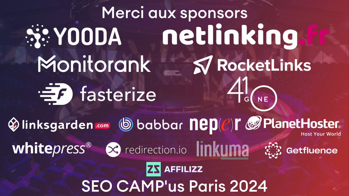 Elliott BOBIET (@elliott_bobiet) on Twitter photo RDV ce jeudi au SEO CAMP'us sur le stand de nos sponsors
<a href="/YOODAcom/">YOODA</a>
<a href="/netlinking_fr/">Netlinking.fr</a>
<a href="/RocketLinks_net/">RocketLinks</a>
<a href="/monitorank/">Monitorank</a>
<a href="/Fasterize/">Fasterize</a>
<a href="/410goneAgency/">410 Gone</a>
La billetterie est encore ouverte en ce moment. RDV ce jeudi au SEO CAMP'us sur le stand de nos sponsors
<a href="/YOODAcom/">YOODA</a>
<a href="/netlinking_fr/">Netlinking.fr</a>
<a href="/RocketLinks_net/">RocketLinks</a>
<a href="/monitorank/">Monitorank</a>
<a href="/Fasterize/">Fasterize</a>
<a href="/410goneAgency/">410 Gone</a>
La billetterie est encore ouverte en ce moment.