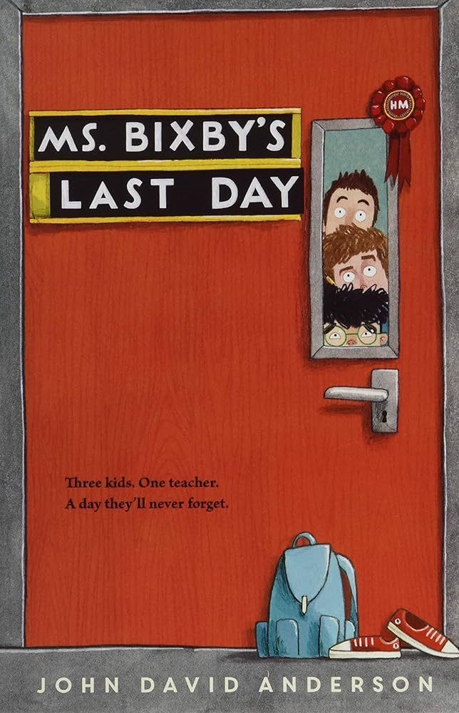 What is the best book you’ve read in the last month? Mine is: Ms. Bixby’s Last Day.