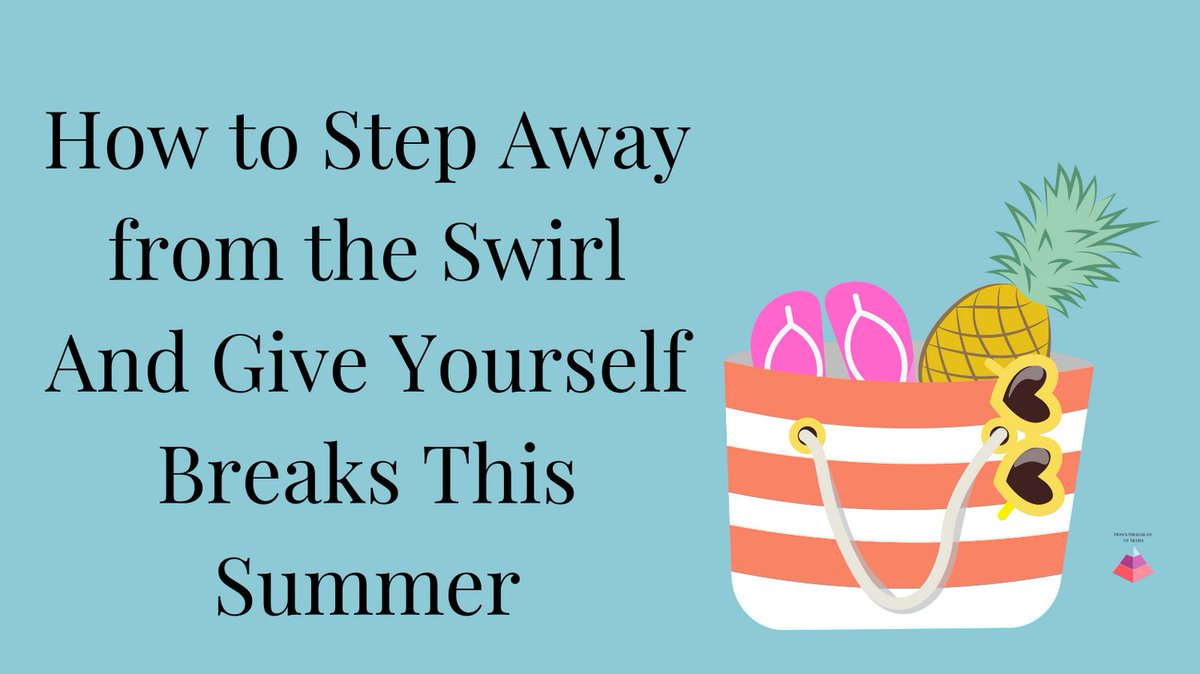 Most Moms don’t find summers restful. It takes more mental energy and time, to stitch together coverage or navigate everything in unfamiliar settings. But summers are still special, not just for the kids, but your own inner-kid. And breaks are important for mental health