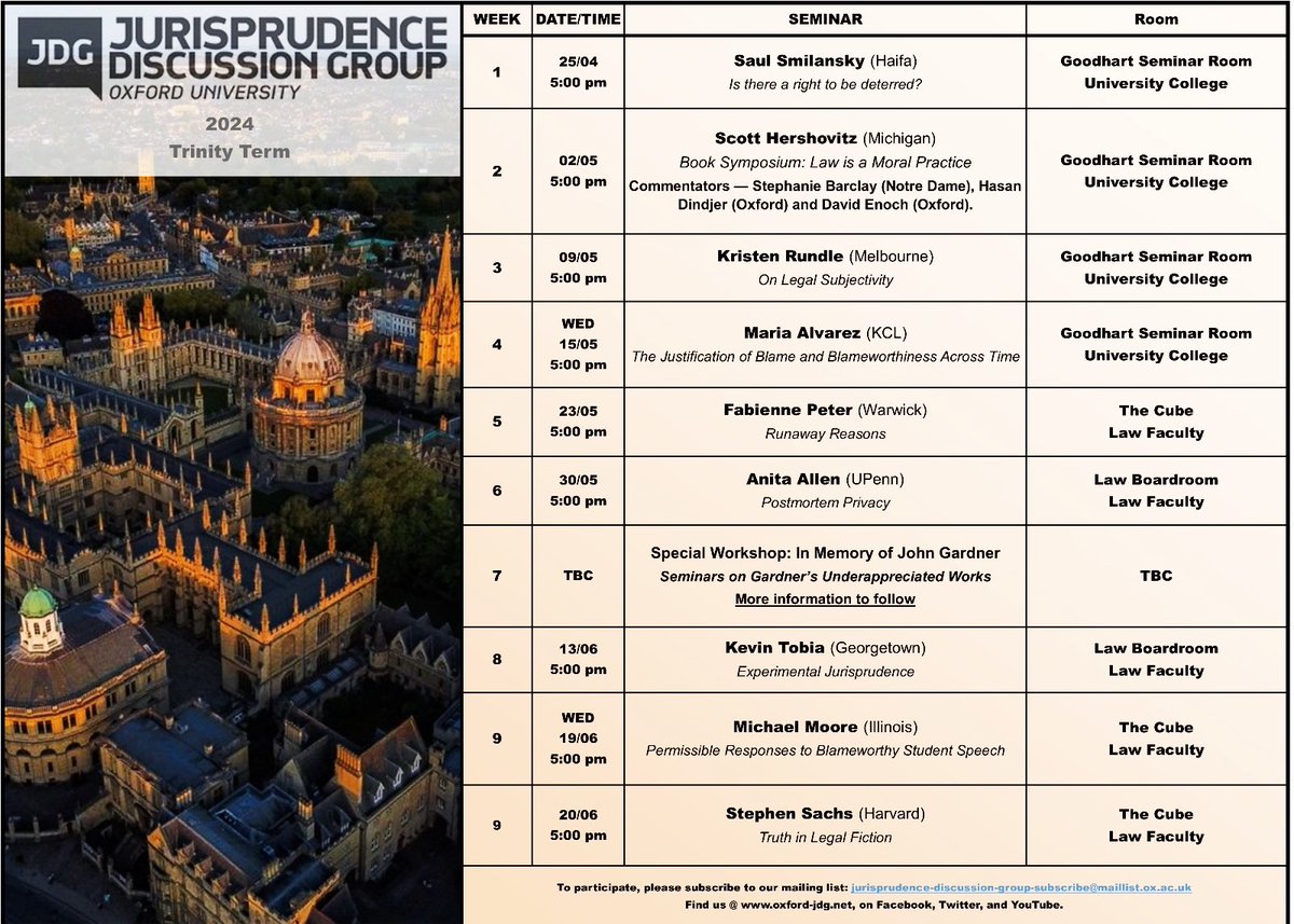 The Oxford Jurisprudence Discussion Group Term Card for Trinity Term 2024 is out! This term comes packed with 10 events!! Please note the venues for the events To join the mailing list send an email at: jurisprudence-discussion-group-subscribe@maillist.ox.ac.uk