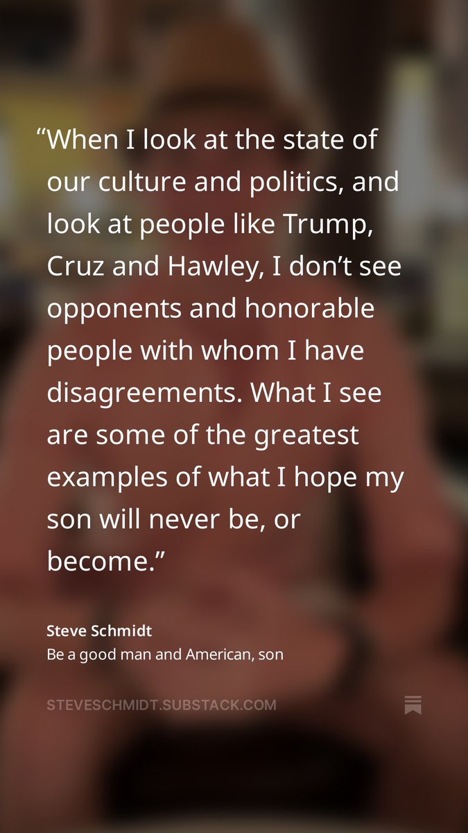 Today is my son’s 18th birthday. I’ve been reflecting on what I hope for him and what lessons I want to instill in him. And many of those virtues I don’t see in today’s politicians. Read more: open.substack.com/pub/steveschmi…