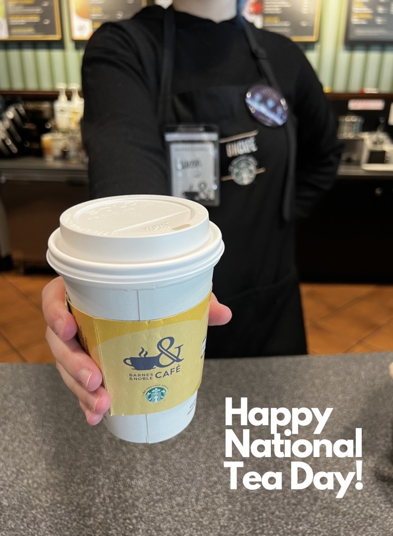 BNSunsetValley's tweet photo. Celebrate National Tea Day with us here at the Barnes &amp; Noble Café! 

Why not spend a cozy day in Sunset Valley. Come grab a new read and select a tea (hot or cold) to try. Our baristas would be happy to offer a suggestion!
#bnsunsetvalley #barnesandnoble #nationalteaday https://t.co/YTjt0LNYR0