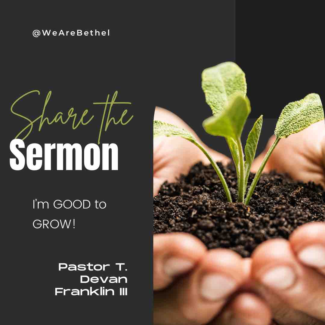 #LetsGrowTogether #OneAnotherSermonSeries #SharetheSermon #WeAreBethel