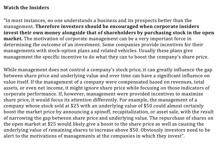 8/ Watch what insiders do: 'Obviously investors need to be alert to the motivations of managements at the companies in which they invest”.