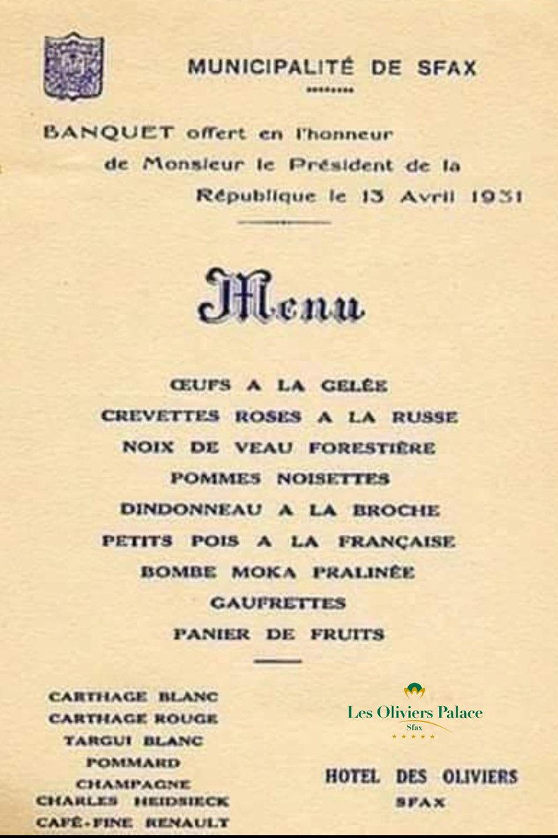 kasaniska's tweet photo. Copie du Menu déjeuner organisé à l'honneur du Président de la République Française #gaston_doumergue  un 13 Avril 1931 à Hôtel Les Oliviers Palace Sfax - Golden Yasmin Hotels 

#histoire #monument #sfax #france #ambassadedefrancetunisie #menu https://t.co/t3FlT7fTQI
