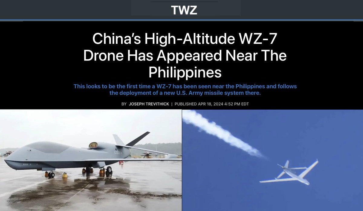 #China’s High-Altitude WZ-7 Drone Has Appeared Near The #Philippines  

This looks to be the first time a WZ-7 has been seen near the Philippines and follows the deployment of a new U.S. Army missile system there.

Chinese People's Liberation Army WZ-7 Soaring Dragon was recently