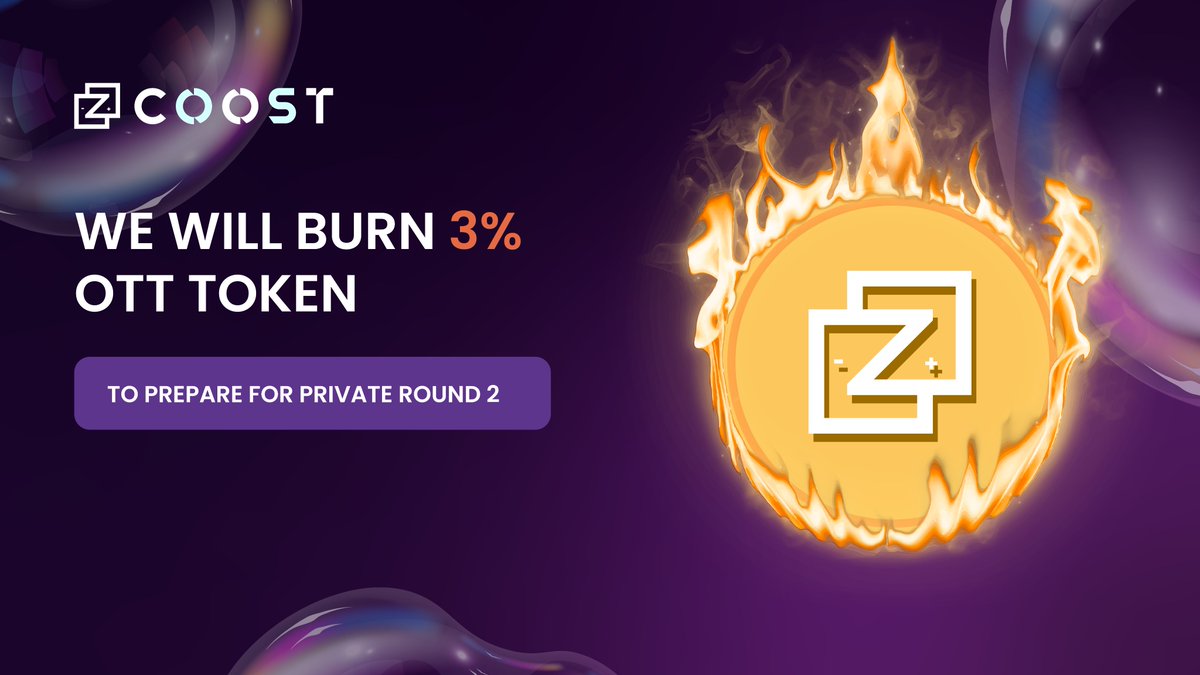 coost_streaming's tweet photo. 📢 A notable piece of information before Private Round 2.

🔥 We will burn 3% of $OTT Tokens to prepare for the upcoming Private Round 2 process.

Conditions will be guaranteed heading into Private Round 2 at #Coost. With only a few hours left before round 1 ends, don't miss the opportunity to own $OTT tokens at the original price before the adjustment in Round 2.

👉 Please continue to follow us.

#Coost #burning #private