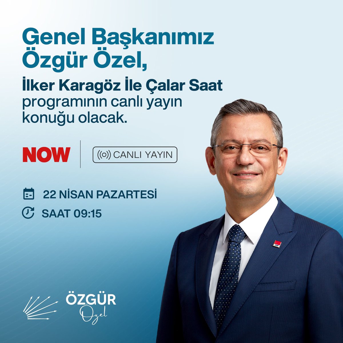 Genel Başkanımız Sayın Özgür Özel, yarın Now TV ekranlarında İlker Karagöz'ün sorularını yanıtlayacak. 🗓️22 Nisan Pazartesi ⏰ 09.15
