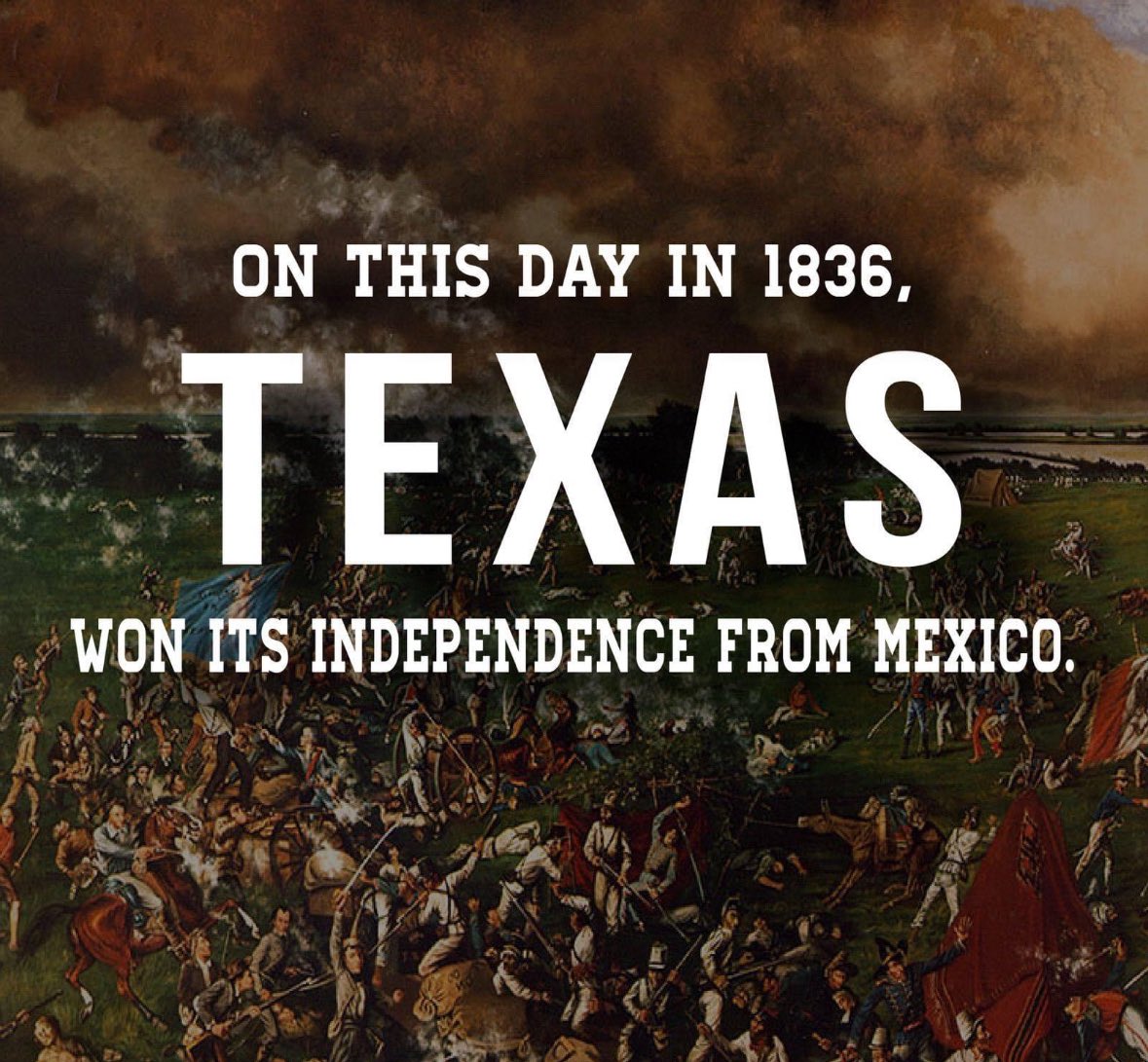 April 21, 1836. 188 years ago today, Texas decisively secured its independence from Mexico. After everyone dying at the Alamo and Goliad, and despite all the obstacles and risk; Texas persisted and did not give up in our fight for freedom. Because of that Texas grit and