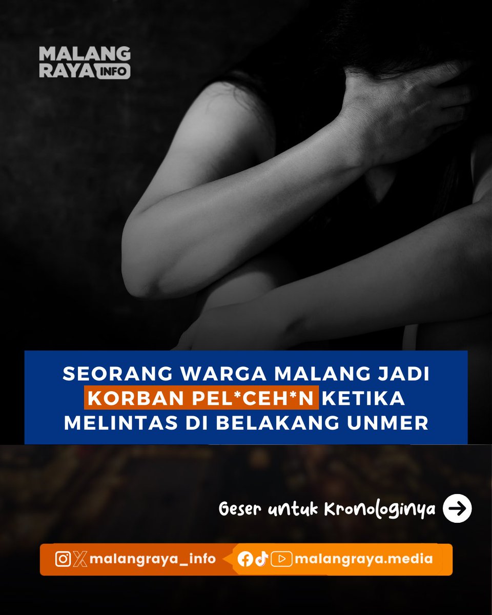 Malangraya_info's tweet photo. Seorang warga Malang jadi korban pel*ceh*an ketika melintas di kawasan belakang UNMER saat pulang dari gereja pada hari Minggu (21/4/24) sekitar pukul 18:30 WIB.

Geser untuk kronologinya.

Dihimbau bagi para warga untuk lebih waspada.

Cc @infomalang @yusufgunawan @DalemSatrio @cityguide911fm @mahasiswamlg @ngalammenfess @Senaputra_FM