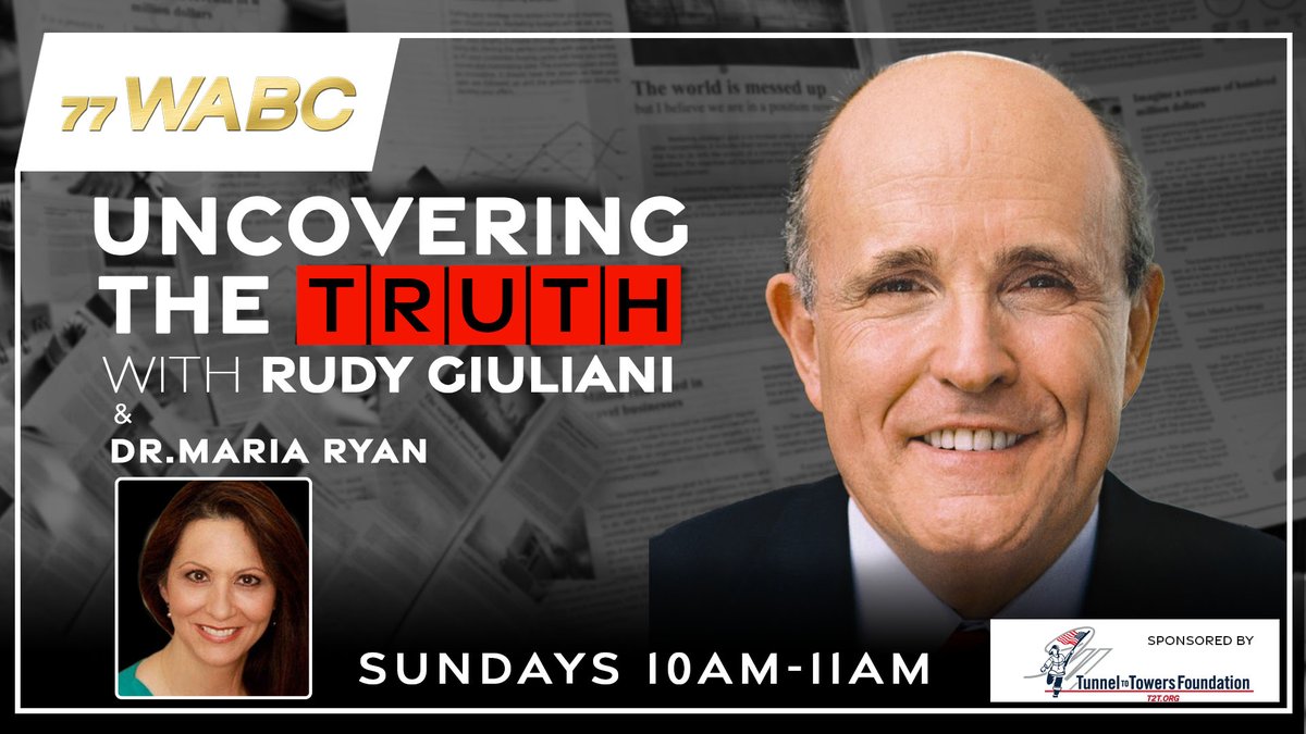 Coming up at 10AM: Uncovering the Truth with @RudyGiuliani and @MariaRyanNH sponsored by @Tunnel2Towers. Streaming worldwide on WABCradio.com and on the 77 WABC App