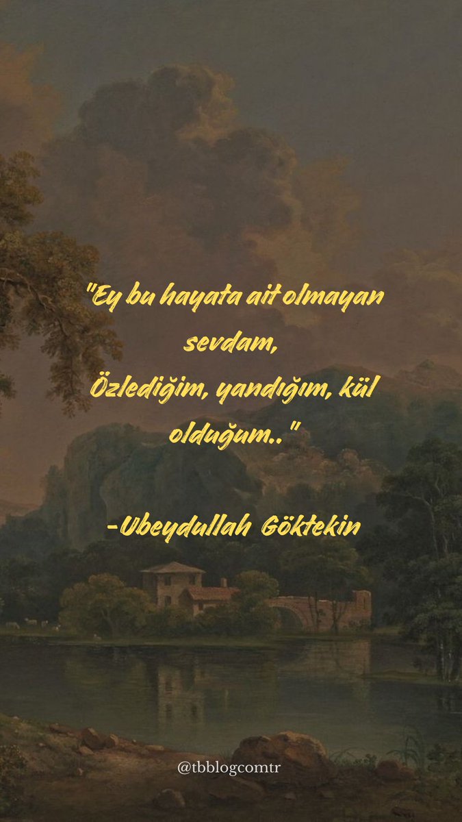 "Ey bu hayata ait olmayan sevdam,
Özlediğim, yandığım, kül olduğum.."

✨Ubeydullah Göktekin