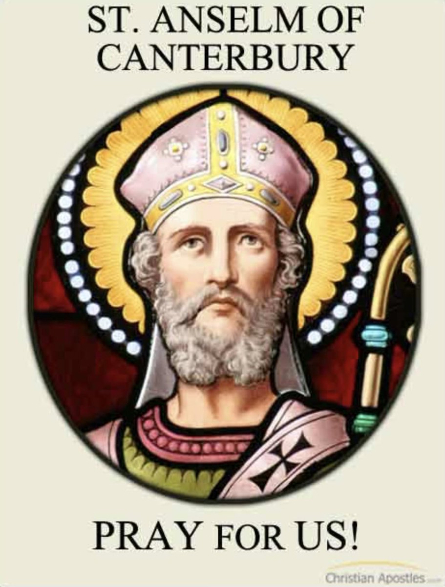 “For I do not seek to understand in order that I may believe, but I believe in order to understand. For this also I believe-that unless I believe I shall not understand.” ~St. Anselm Bishop of Canterbury