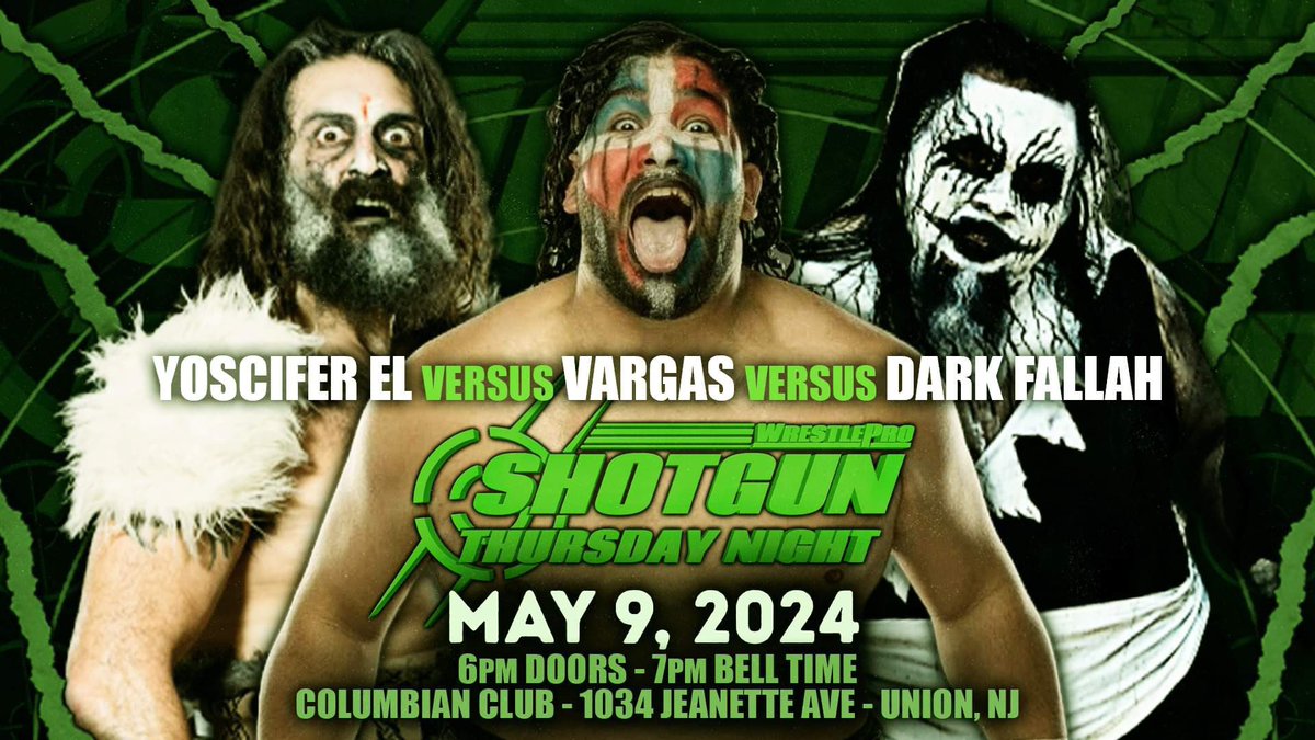 SHOTGUN THURSDAY NIGHT RETURNS TO UNION, NJ ON MAY 9TH! Tickets $20, Doors at 6pm, Bell Time 7pm! 4 More Matches Announnced: Sent2Slaughter vs Primal Fear Ace Of Space Academy vs Rat Bastards Colton Charles vs Justin Corino Vargas vs Yoscifer El vs Fallah Bahh