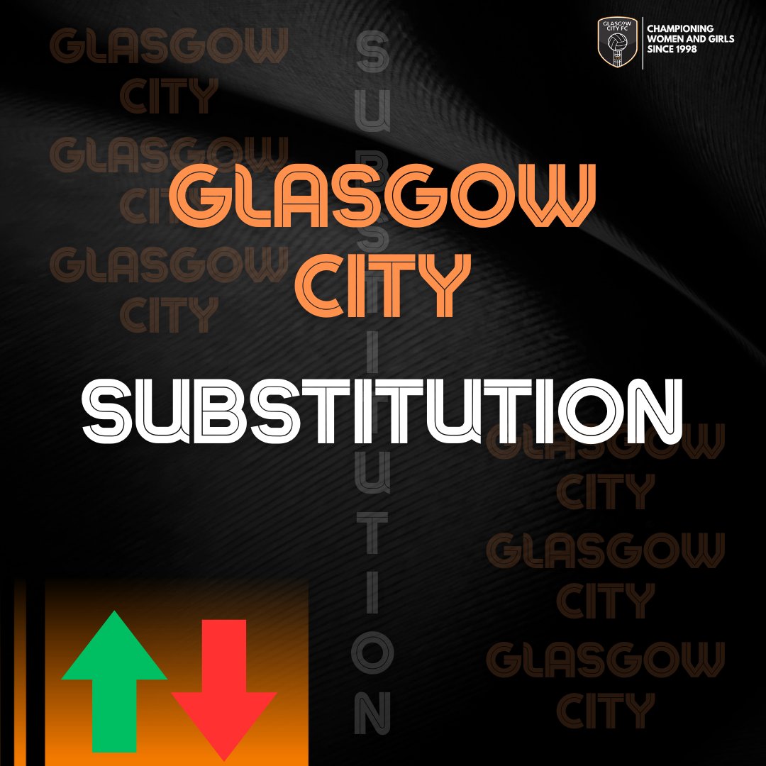 62 | Substitution for Glasgow City ↩ Wardlaw 🔛 Fulton [0-1] #GCFC | #OCAC