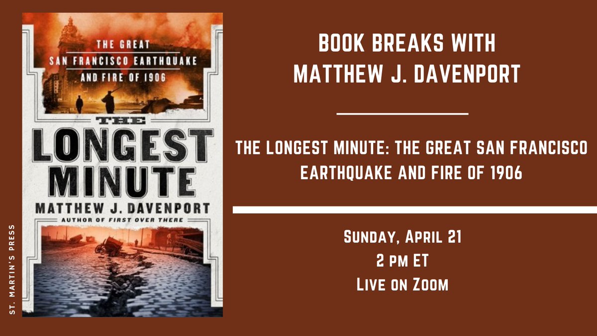 Today on #BookBreaks: Matthew J. Davenport discusses his book 'The Longest Minute: The Great San Francisco Earthquake and Fire of 1906.' This program is free for all students, teachers, and college faculty. Join us at 2 pm ET! ➡️ gilderlehrman.org/bookbreaks #sschat @StMartinsPress