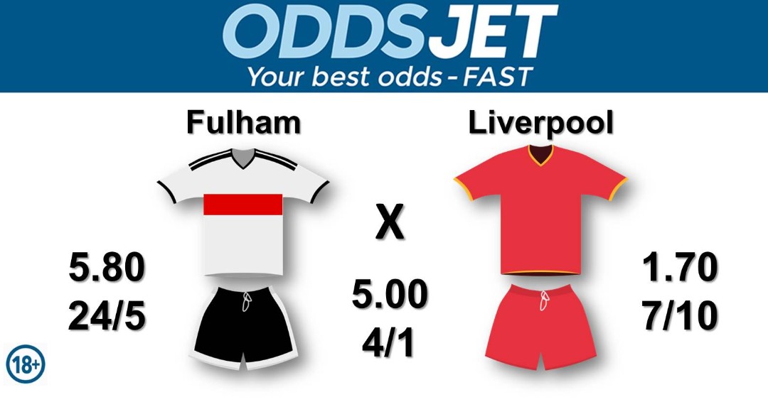 #EPL, 

#FULLIV, 

#PremierLeague,

#FulhamFC, #FFC, #Fulham, vs.  #LiverpoolFC, #RedMen, #YNWA, #LFC, #LFCFamily, #UpTheReds, Get your best odds - fast at oddsjet.com