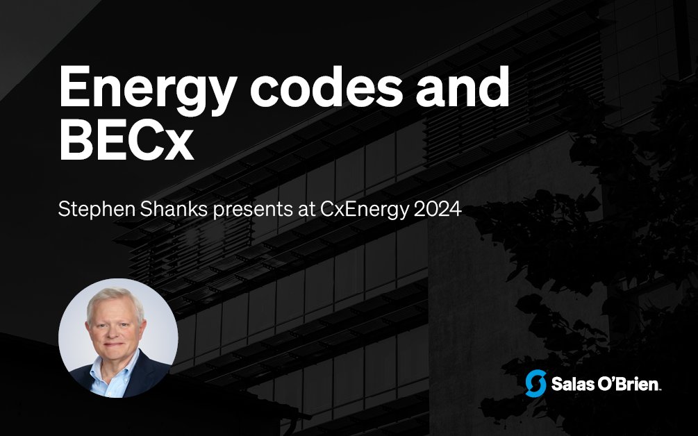 Join Salas O'Brien's Stephen Shanks at #CxEnergy2024 in San Diego on May 2nd for a practical look at Energy Codes and BECx. Get details and registration link: bit.ly/3UkQ06O