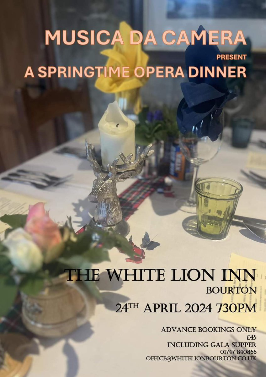 OperaSulis's tweet photo. Booking still open for our #operadinner at The White Lion Inn, Bourton Dorset. Wonderful selection of music and food. @Dorset_View @Giles_Adams @WhatsOnWhereUK @WhatsOn_GL @InsideDorset @WiltshireNews @DorsetMag @dorsetevents https://t.co/684miznLiN