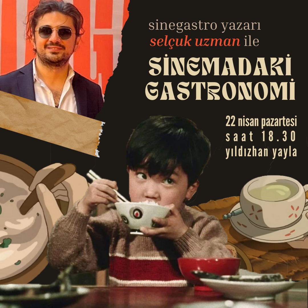 gsusinema's tweet photo. https://t.co/z1SkpVJKW1

22 Nisan Pazartesi saat 18.30'da Yıldızhan Yayla'da @sinegastro yazarı Selçuk Uzman ile düzenleyeceğimiz Sinemadaki Gastronomi adlı etkinliğimize davetlisiniz!
Aşina olduğumuz filmlerdeki, akıllarımıza kazınan yemek sahnelerinden yola çıkarak sinema ve + https://t.co/DE4bpUpAvC
