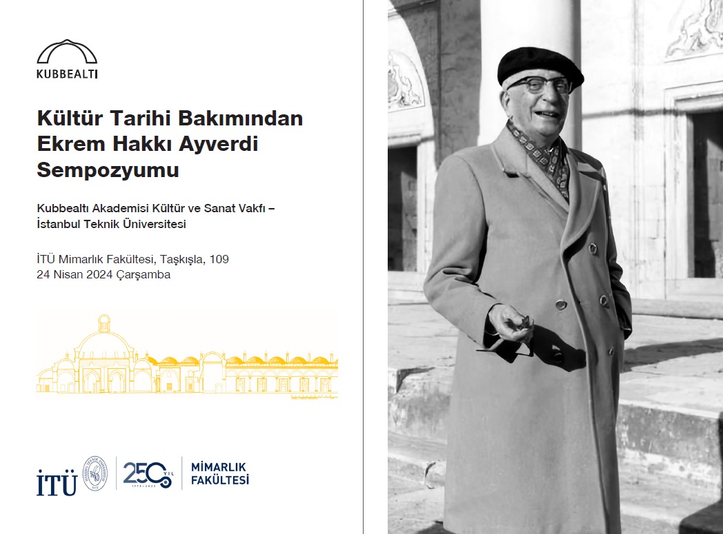 Mimarlık, sanat ve kültür tarihimize damga vurmuş bir isim: Ekrem Hakkı Ayverdi

‘Kültür Tarihi Bakımından Ekrem Hakkı Ayverdi’ sempozyumu 24 Nisan 2024 Çarşamba günü İTÜ Mimarlık Fakültesi'nde. Katılım herkese açıktır. #ITUMimarlıkFakültesi #taşkışla @itu1773 @kubbealtivakfi