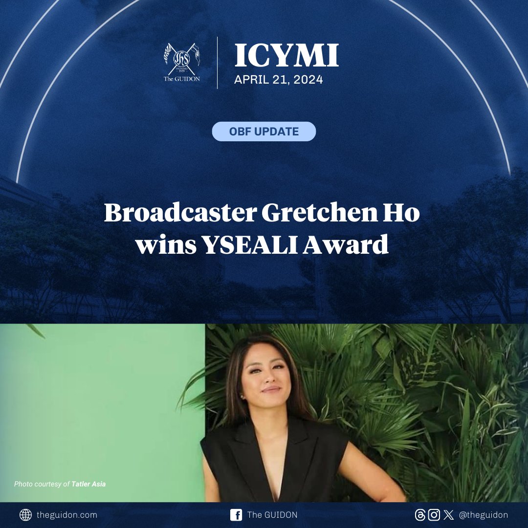 OBF UPDATE: Gretchen Ong Ho (AB COM ’13) was one of the three outstanding women hailed as winners of the Young Southeast Asian Leaders Initiative (YSEALI) Women Leaders Awards. Ho won the Catalyzing Impact category, which recognized her consistent efforts to highlight the