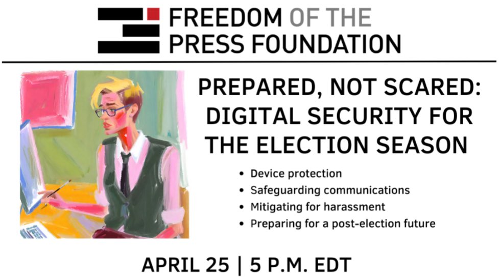 FreedomofPress's tweet photo. 🗳️ Join us for “Prepared, Not Scared: Digital security for the election season,” a 75-minute webinar that will cover case-specific topics that can help keep you safe while conducting election coverage.

🗓️ Thursday, Apr. 25, 5 pm EDT

RSVP: https://t.co/I06D8qkEHI https://t.co/1eI3gIB6Zh