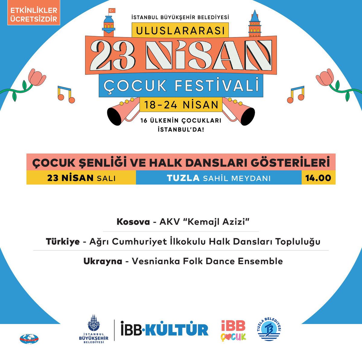 23 Nisan Ulusal Egemenlik ve Çocuk Bayramı’nı, Türk ve dünya çocuklarıyla İstanbul’un dört bir yanında gerçekleştireceğimiz Uluslararası 23 Nisan Çocuk Festivali ile coşkuyla kutluyoruz! 🎉👧 Tuzla’yı da şenlendirecek, dünya çocuklarının katılımıyla dolu dolu bir festival