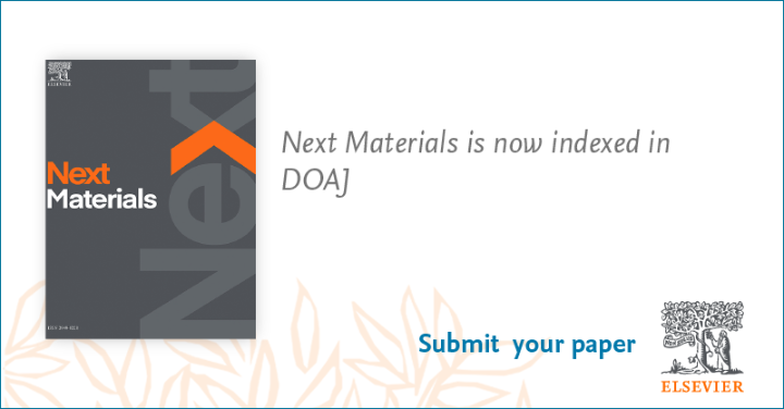 Did you know Next Materials is now indexed in DOAJ? Submit your paper today! spkl.io/601540327