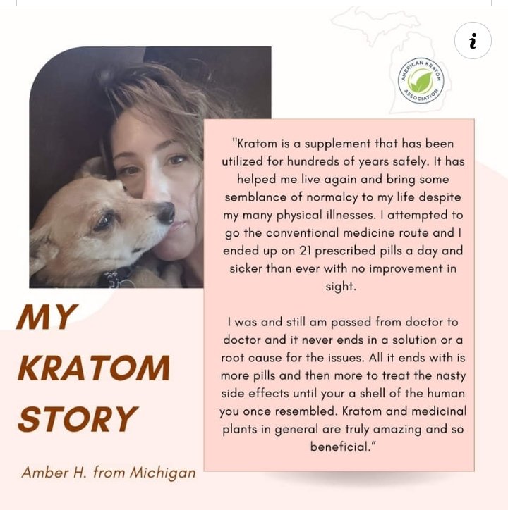 No one should be on 21 different medications when a single Kratom leaf can erase them all. Kratom literally saves lives, families, and careers. The powers that be want it gone. We cannot give up our fight to #KeepKratomLegal! Please read Ambers Story. (Her dog is cute too)! 🌿🌿