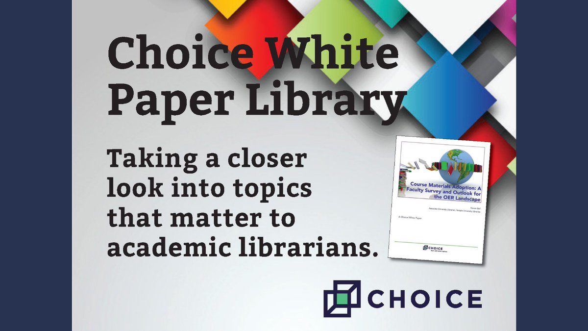 Trying to fit in some #ProfessionalDevelopment reading this weekend? Choice White Papers cover a myriad of topics especially pertinent to #Librarians & #Library workers. Access our complimentary research here ow.ly/esw450M5Hwn #ProfDev